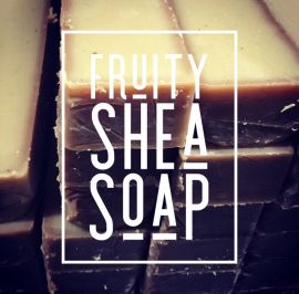 Fruity Shea Soaps